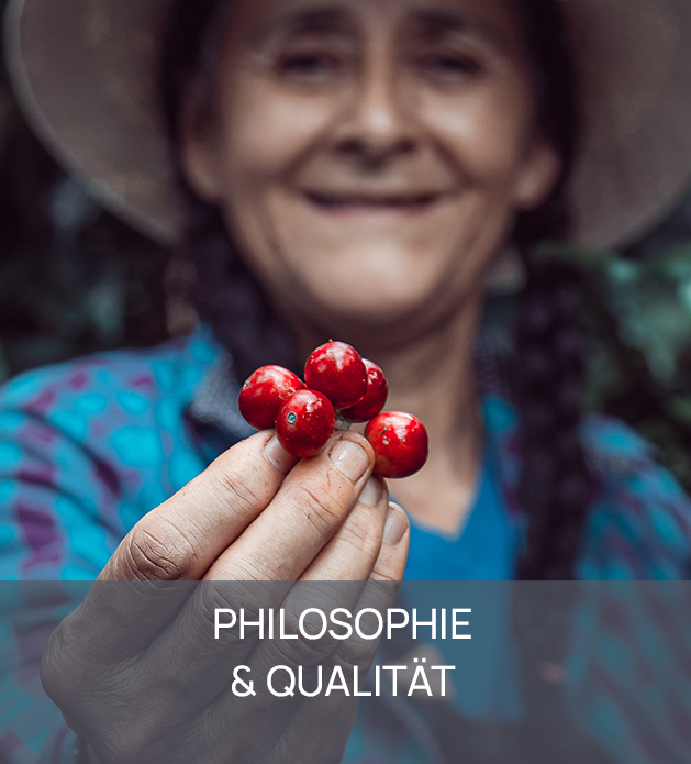 Philosophie & Qualität Philosophie & Qualität