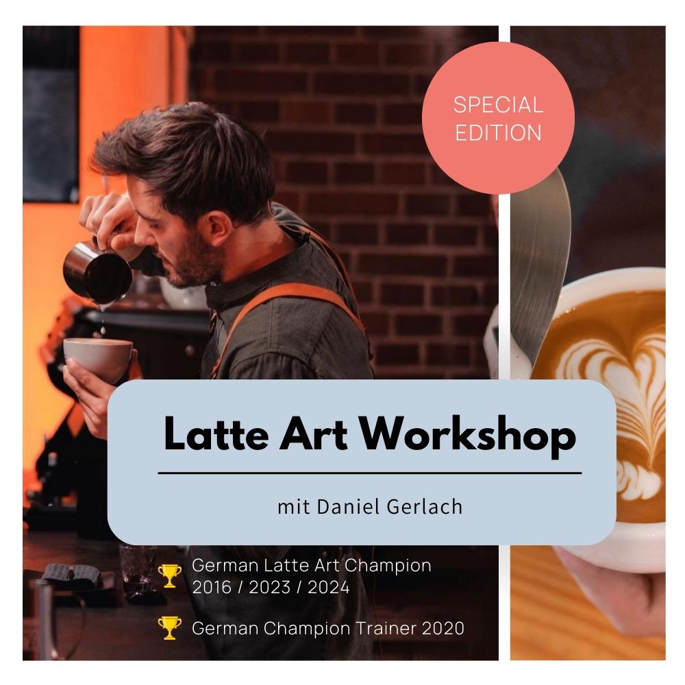Latte Art Workshop mit Daniel Gerlach